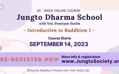 Jungto Dharma School- Introduction to Buddhism I