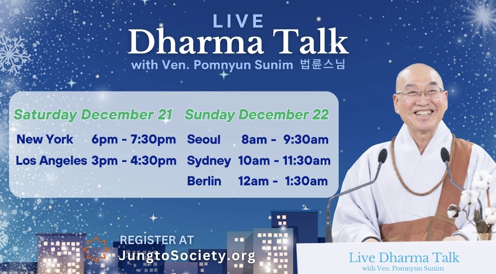 Live Dharma Talk with Ven. Pomnyun Sunim